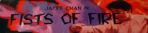 Jackie Chan in Fists of Fire Marquee