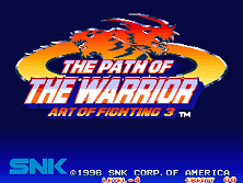 Art of Fighting 3 - The Path of the Warrior / Art of Fighting - Ryuuko no Ken Gaiden Title Screen