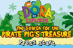 2 in 1 - Dora the Explorer - Pirate Pig's Treasure & Super Star Adventures (U)(Sir VG) Title Screen