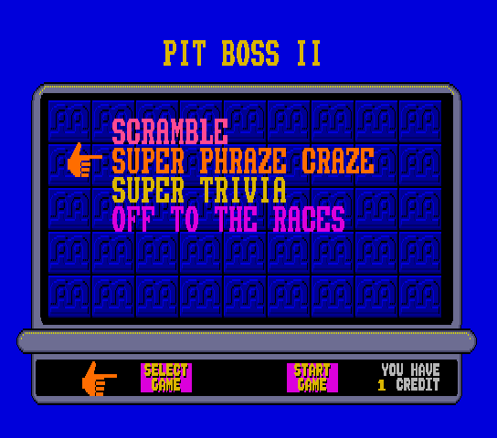 Pit Boss II (9221-01C) select screen