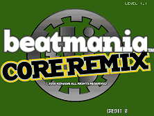 beatmania CORE REMIX (ver JA-A) Title Screen