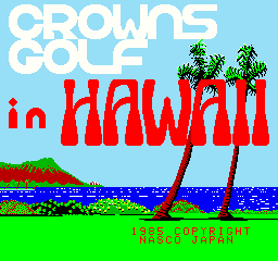 Crowns Golf in Hawaii Title Screen