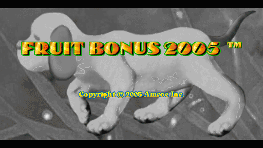 Fruit Bonus 2005 (2004 Export - Version 1.5E Dual) Title Screen