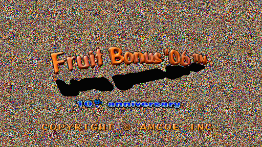 Fruit Bonus '06 - 10th anniversary (Version 1.3R CGA, Compact PCB) Title Screen