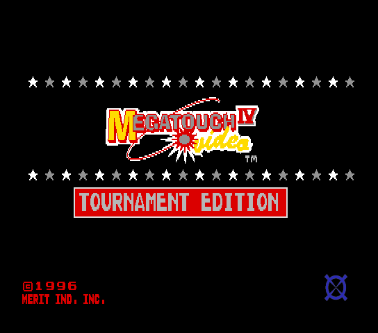 Megatouch IV Tournament Edition (9255-50-01 ROA, Standard version) Title Screen