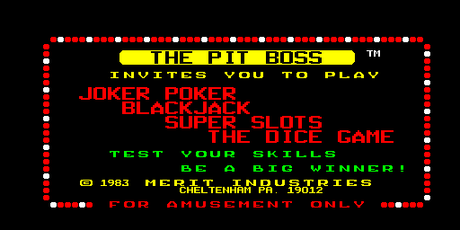 The Pit Boss (2214-07, U5-0A) Title Screen