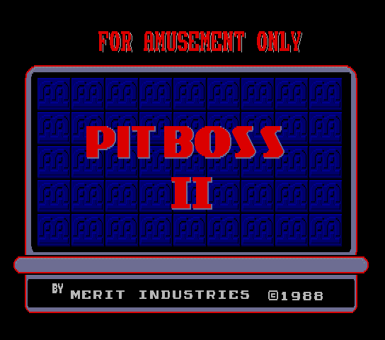 Pit Boss II (9221-01C) Title Screen
