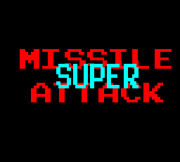 Super Missile Attack (not encrypted) Title Screen