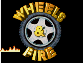 Wheels & Fire Title Screen