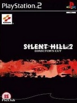 Silent Hill 2: Director's Cut (Europe) PS2 ISO - CDRomance