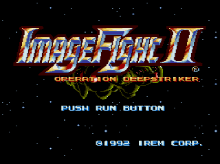 Screenshot Thumbnail / Media File 1 for Image Fight 2 - Operation Deepstriker (NTSC-J)