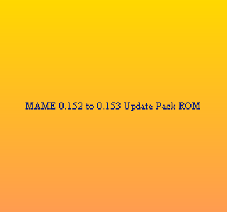 Screenshot Thumbnail / Media File 1 for MAME 0.152 to 0.153 Update Pack