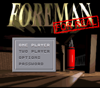 Screenshot Thumbnail / Media File 1 for Foreman For Real (Europe)