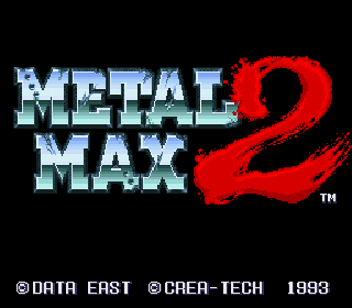 Screenshot Thumbnail / Media File 1 for Metal Max 2 (Japan)