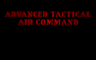 Screenshot Thumbnail / Media File 1 for Advanced Tactical Air Command (1992)(Microprose Software Inc)