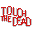 Touch the Dead (U)(Trashman) Icon